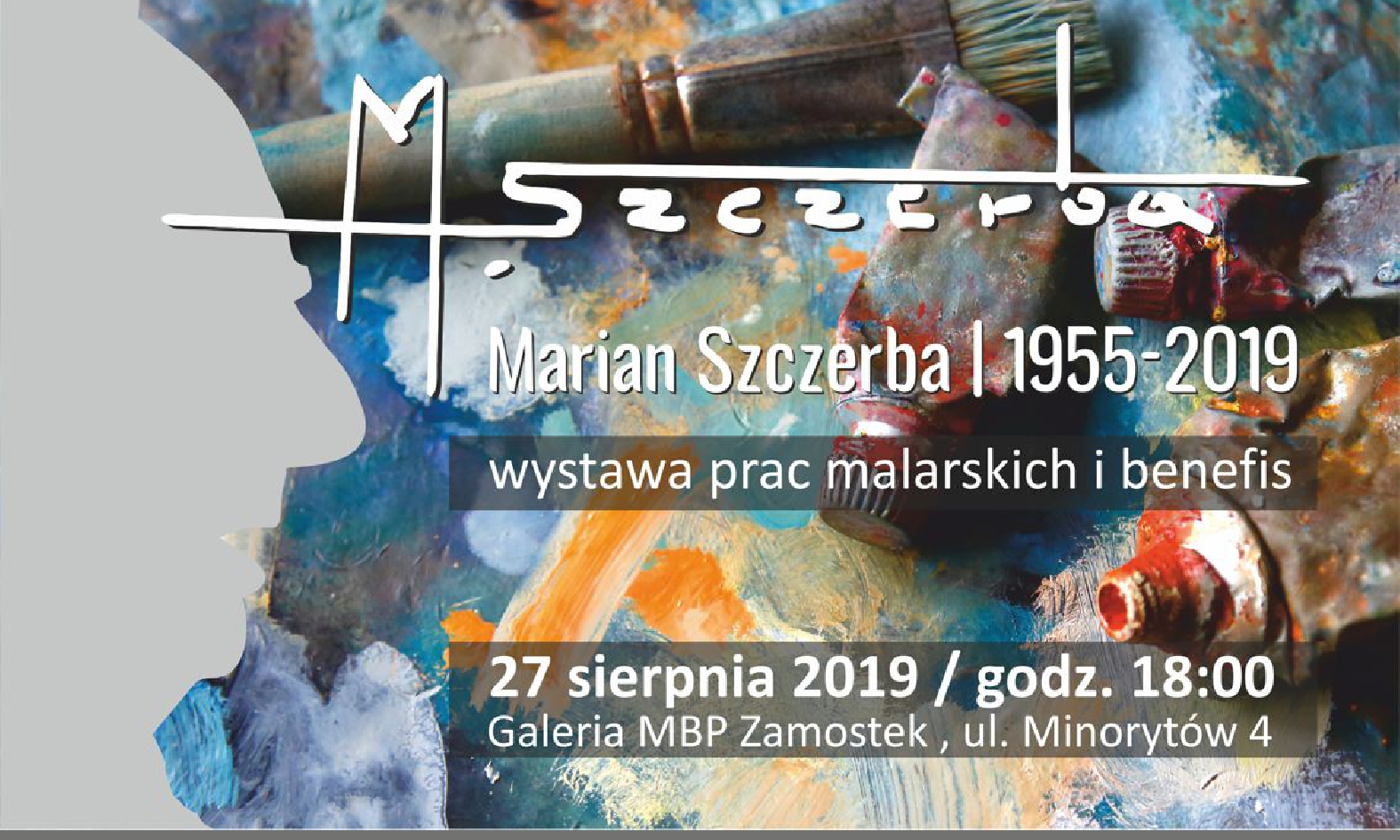 Wystawa prac malarskich i benefis Mariana Szczerby
