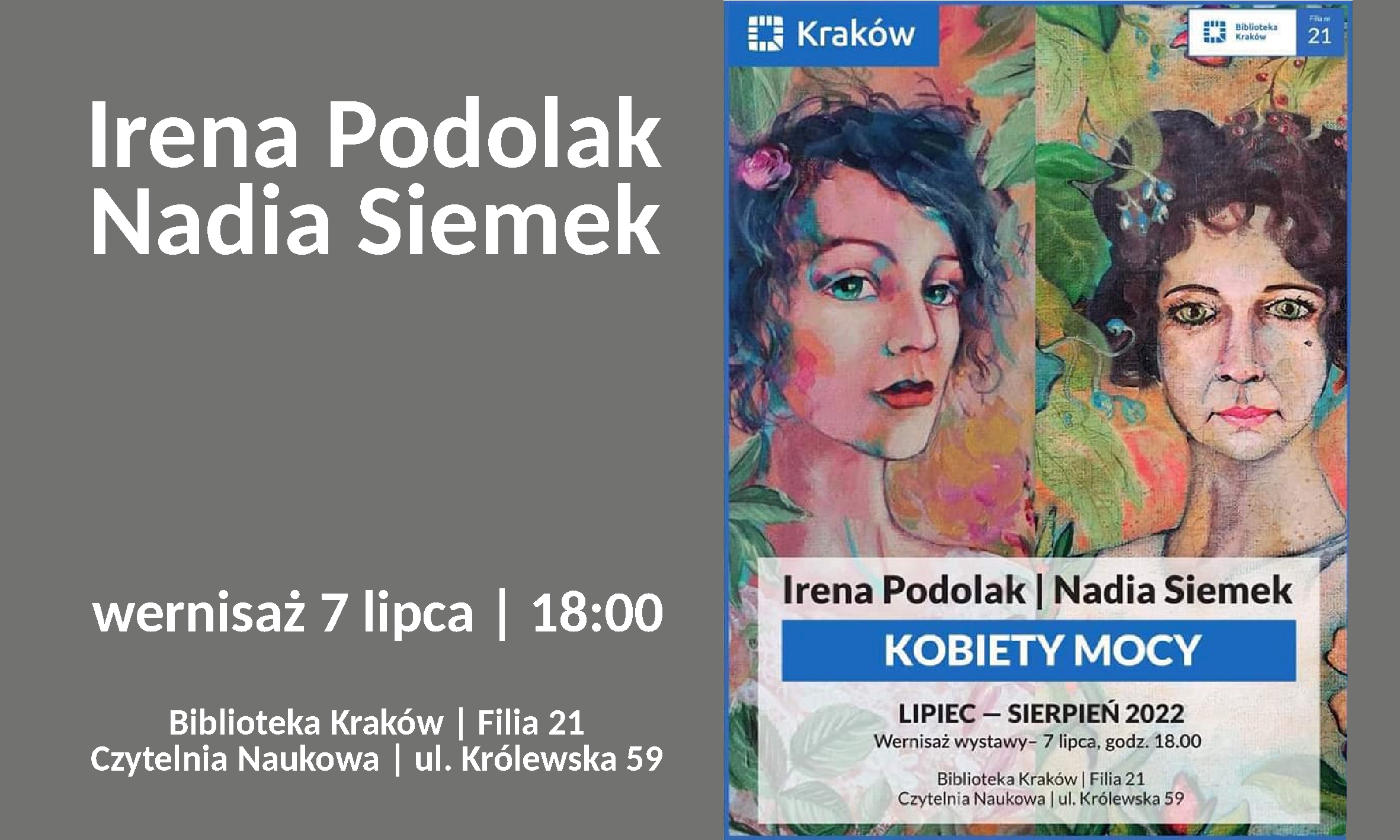 7.07.2022 | 18:00 | I. Podolak & N. Siemek