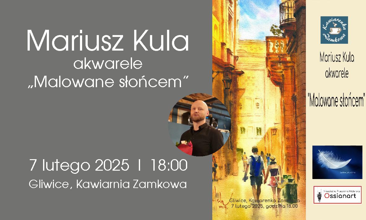 Mariusz Kula zaprasza | Gliwice | 7.02.2025 | 18:00