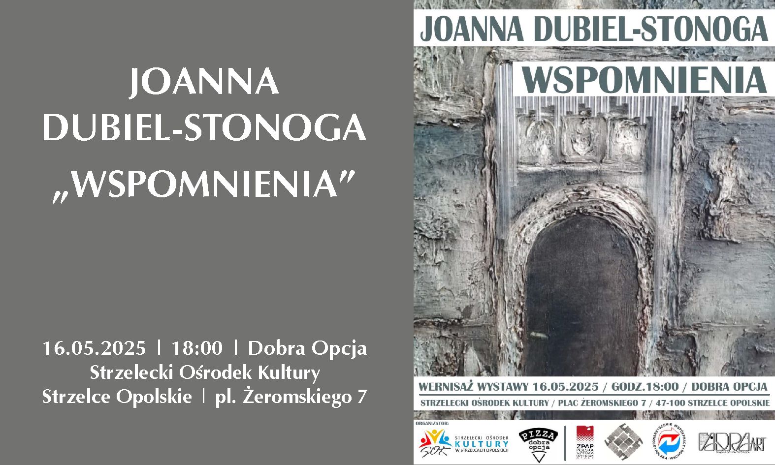 Joanna Dubiel-Stonoga zaprasza | Strzelce Opolskie | 16.05.2025 | 18:00 Joanna Dubiel-Stonoga zaprasza | Strzelce Opolskie | 16.05.2025 | 18:00