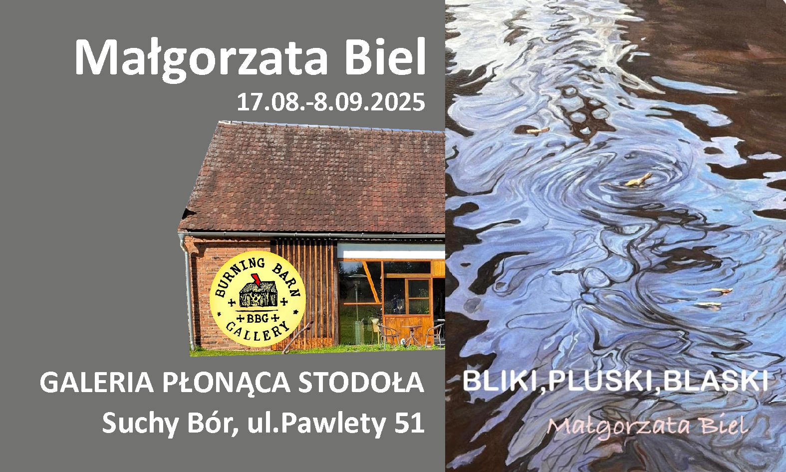 Małgorzata Biel zaprasza | Suchy Bór | 17.08. – 8.09.2025 Małgorzata Biel zaprasza | Suchy Bór | 17.08. – 8.09.2025