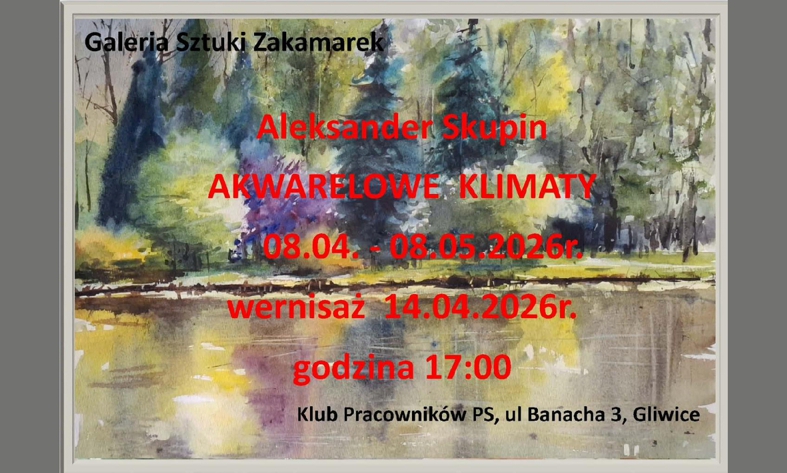 Aleksander Skupin zaprasza | Gliwice | 14.05.2026 | 17:00 Aleksander Skupin zaprasza | Gliwice | 14.05.2026 | 17:00