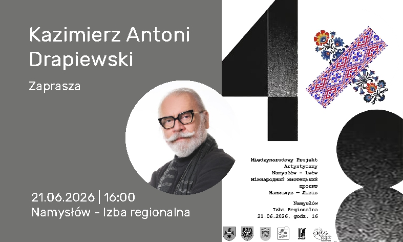 Kazimierz Antoni Drapiewski zaprasza | Namysłów | 21.06.2026 | 16:00