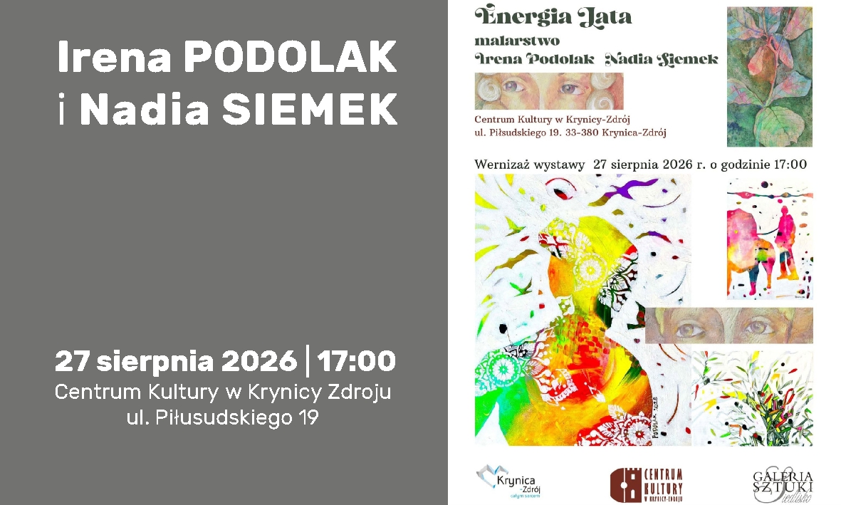 I. Podolak i N. Siemek zapraszają | Krynica Zdrój |27.08.2029 |  17:00