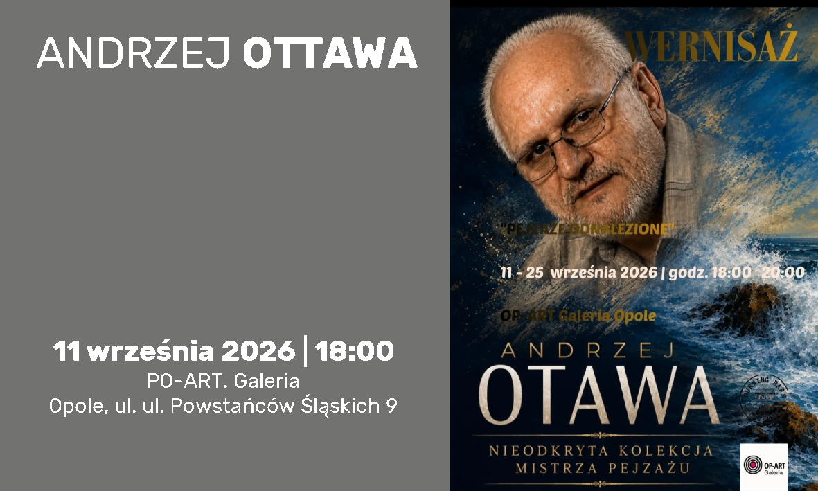 Andrzej Ottawa – zapraszamy | Opole | 11.09.2026 | 18:00