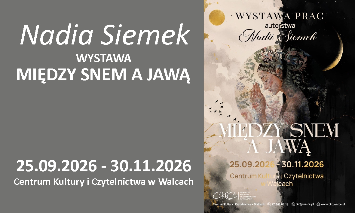 Nadia Siemek zaprasza | Walce | 25.09. – 30.11.2026